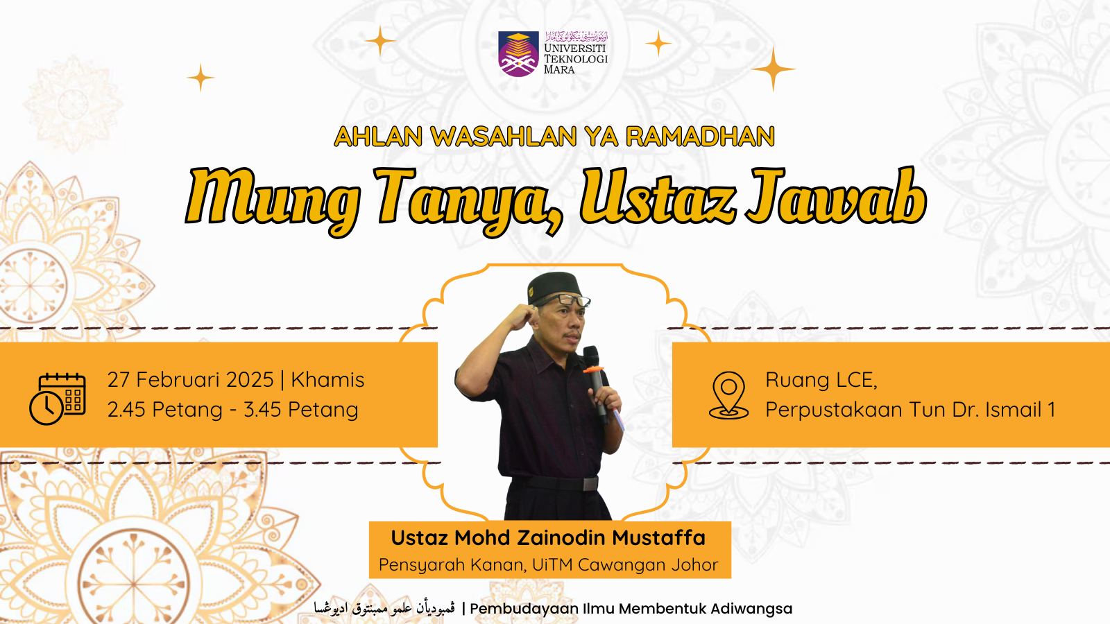 Ahlan Wasahlan Ya Ramadhan - Mung Tanya, Ustaz Jawab