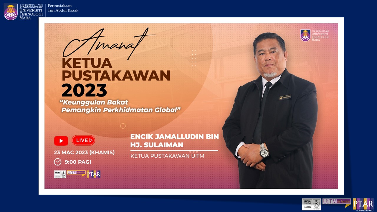 Amanat Ketua Pustakawan UiTM 2023